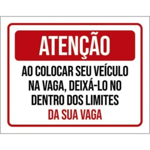 Kit 10 Placa Ao Colocar Vaga Deixe Dentro Limites Vaga 36x46