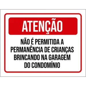 Placa Atenção Não Permitido Crianças Brincando Garagem 18x23
