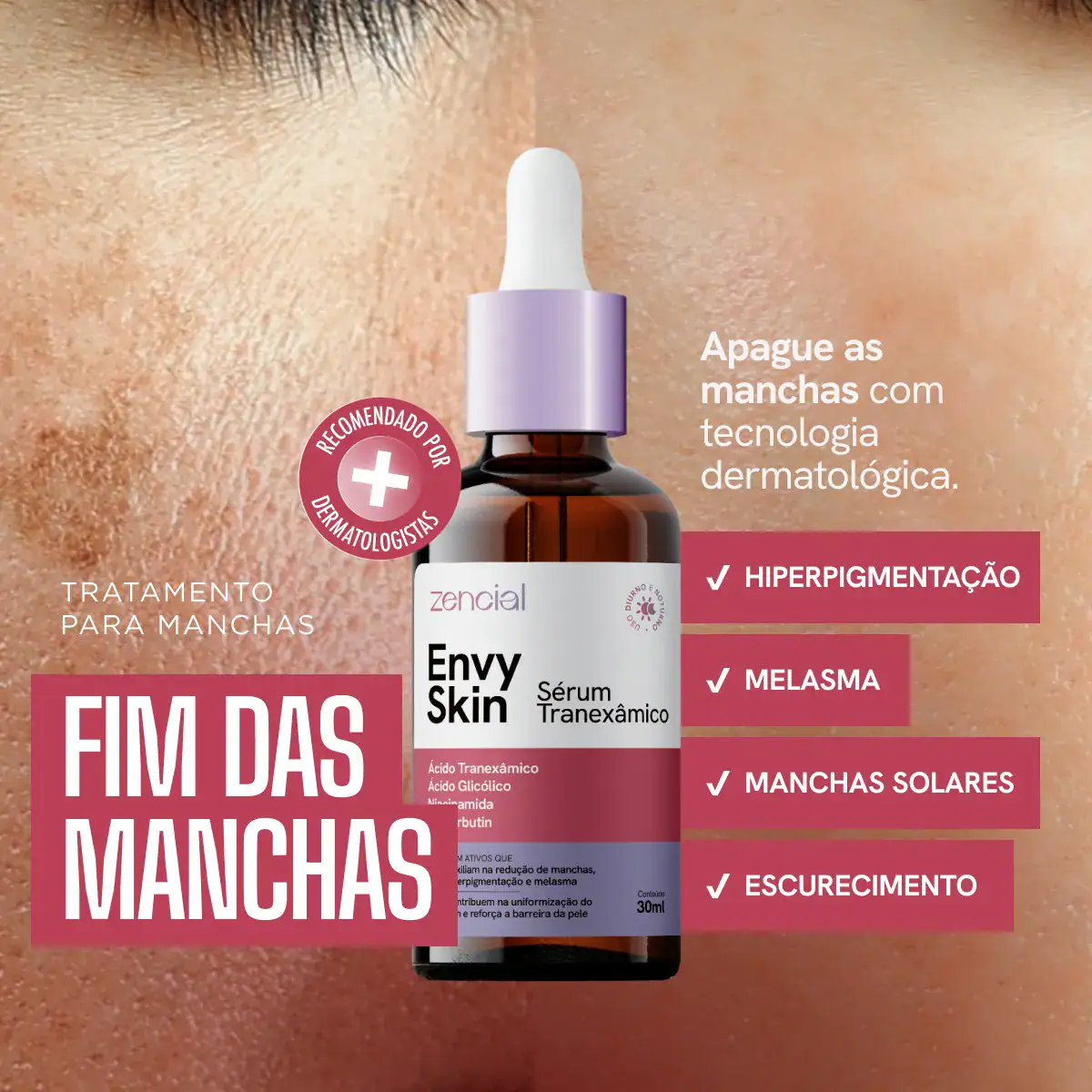 Sérum Zencial Envy Skin Ácido Tranexâmico Clareador Manchas e Melasma Profundo 30 mL - Imagem 2